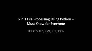 6 in 1 File Processing Using Python