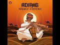 Adirøs - Middle Eastern (slow)