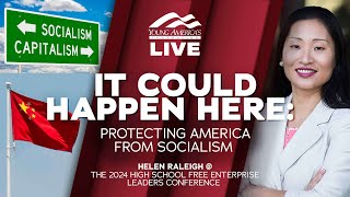 It Could Happen Here: Protecting America From Socialism | Helen Raleigh LIVE