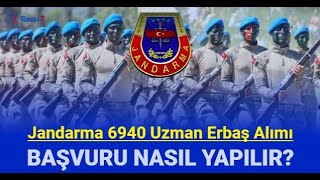 Jandarma uzman erbaş alımı başvurusu nasıl yapılır 2023