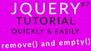 jQuery Tutorial 7 || jQuery remove() and empty() methods || Ujjwal Technical Tips
