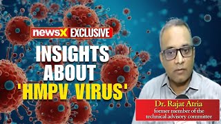 HMPV Virus Is Not as Dangerous as COVID-19 | Dr. Rajat Atria Exclusive | NewsX