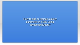How to add or replace a query parameter in a URL using Javascript/jQuery?