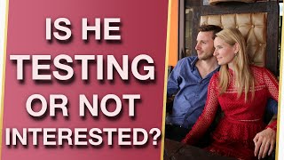 Is He Testing Me Or Not Interested? (5 Subtle Ways To Know For Sure!) 👀