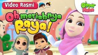 Lagu Raya | Siti Nordiana x Omar & Hana | Oh Meriahnya Raya! | Video Rasmi