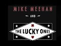 Man on a Wire by Mike Meehan and the Lucky Ones - Official Music Video