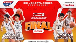 SMAN 71 JAKARTA VS SMAN 91 JAKARTA | Final Honda DBL with Kopi Good Day