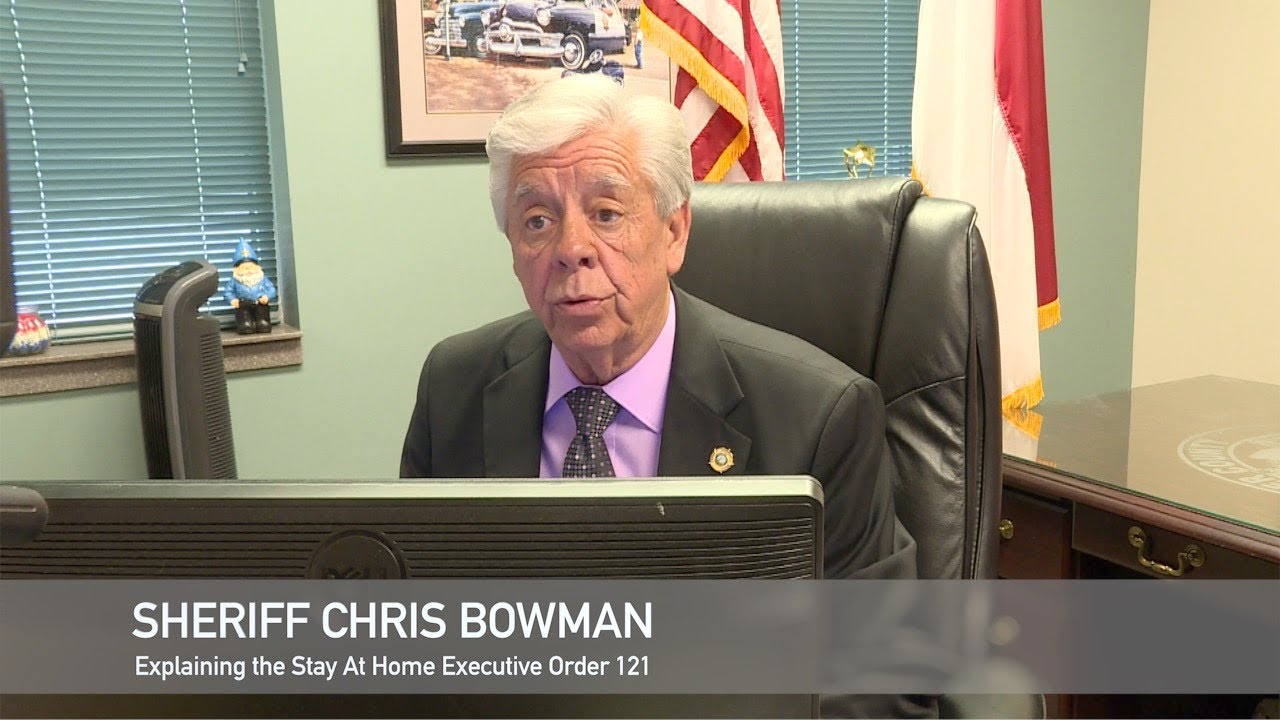 Sheriff Chris Bowman Explains The Stay At Home Executive Order 121 ...