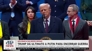 Donald Trump dá ultimato a Vladimir Putin para encerrar guerra na Ucrânia