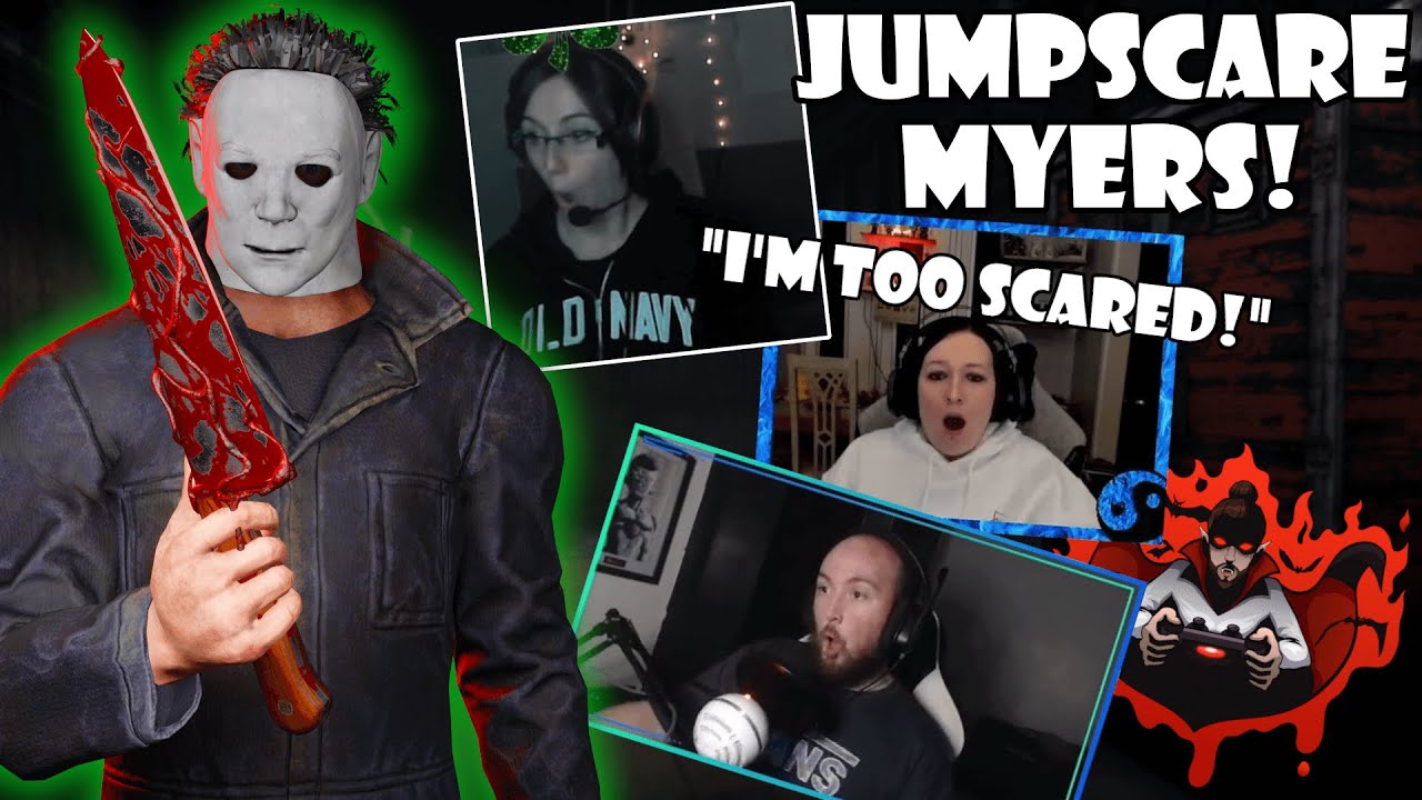 I M Really Scared Jumpscare Myers Vs Ttv S Dead By Daylight