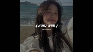 NURAWEE | Slowed \u0026 Reverb