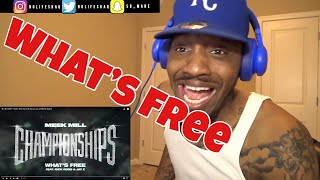 Meek Mill - What's Free feat. Rick Ross & Jay Z | REACTION