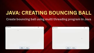 Create bouncing ball using multi threading program in Java