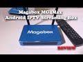 Magabox MG4 Max Android IPTV Streaming Box REVIEW