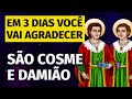 FAÇA SEU PEDIDO E RECEBA! ORAÇÃO A SÃO COSME E DAMIÃO