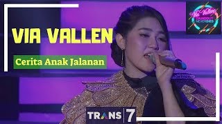 CERITA ANAK JALANAN - VIA VALLEN | 'VIA VALLEN' DANGDUT NEVER DIES (01/05/18)