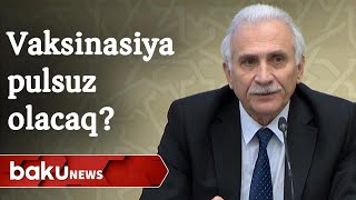 Vaksinasiya pulsuz həyata keçiriləcək?