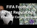 FIFA Football Agent Regulations - Financial implications