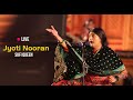 Jyoti Nooran Live | #NooranSisters | Sufi Queen | Sufi Song | #Sufi | Folk Rock | Folktainment