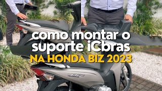 Como montar suporte iCbras na moto Honda BIZ 2023