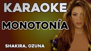Shakira, Ozuna - Monotonía (KARAOKE)
