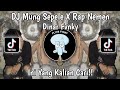 Dj Mung Sepele X Rap Nemen By Dinar Fvnky Viral Tiktok Terbaru 2023 Yang Kalian Cari!!