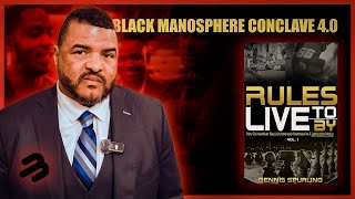 Dennis Spurling - Black Manosphere Conclave