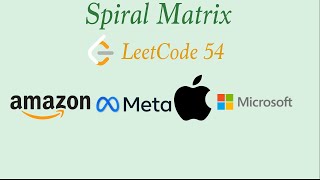 Spiral Matrix - Blind 75 - LeetCode - Python