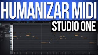 Como Humanizar MIDI | Studio One