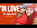 Learn Spanish Daily IN LOVE  in SPANISH