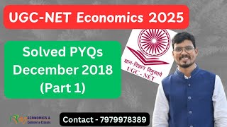 UGC-NET Economics 2025 | PYQs with explanation December 2018 (Part 1)