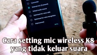 Cara setting mic wireless K8 tidak ada suara