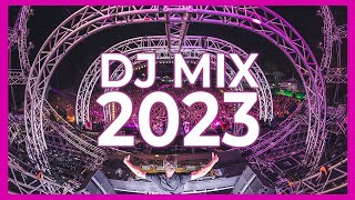 DJ MIX 2023 Mashups Remixes of Popular Songs 2023 DJ Club Music Disco Dance Remix Mix 2022