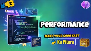 Python Performance Optimization Secrets π§ #43 || Python ka Pitara || DeathCode