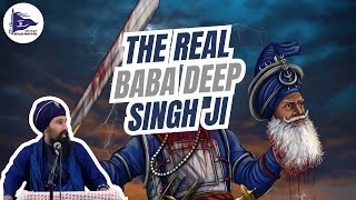 The Real Baba Deep Singh Ji #babadeepsinghji