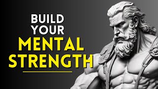 12 Ways Stoics Build Mental Strength and Resilience (STOICISM)