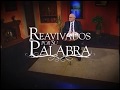 Reavivados por su Palabra - 26/04/2018 - Hechos 2