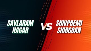 SHIVSWARAJ 11 SAWLARAMNAGAR VS SHIVPREMI SHIRGAON || दिवाळी धमाका चषक डोंगरन्हावे 2024