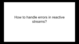 Tutorial #12 |  Handling errors in Reactive streams | onErrorResume vs OnErrorMap | Engineer