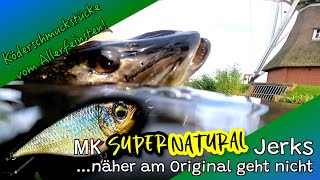 Matze Koch Natural Jerks von BALZER - Näher am Original geht nicht!