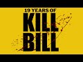 19 Years Of Kill Bill