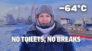 The Only Woman Working at −64°C (−83°F) with No Toilets and No Breaks