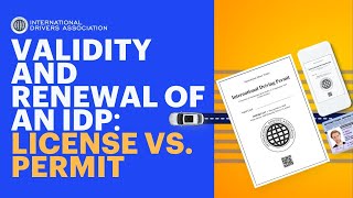 Validity and Renewal of an IDP: License vs. Permit