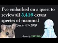 Reviewing Literally Every Mammal (stream 5/200ish)