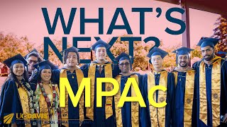 What's Next For You? MPAc Class of 2025 @ UC Davis Graduate School of Management