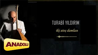 Turabi Yıldırım - İki Ateş Damlası I Umudun Çocukları © 2023 Anadolu Müzik