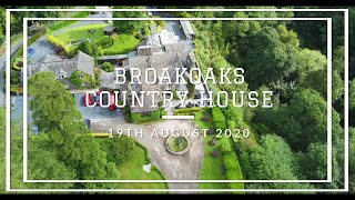 BROADOAKS COUNTRY HOUSE 19/08/2020