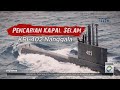 Kronologi Hilang Kontak KRI Nanggala-402 di Perairan Bali