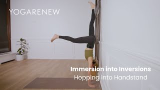 Hopping into Handstand | Handstand Variations | Immersion into Inversions Course - YogaRenew