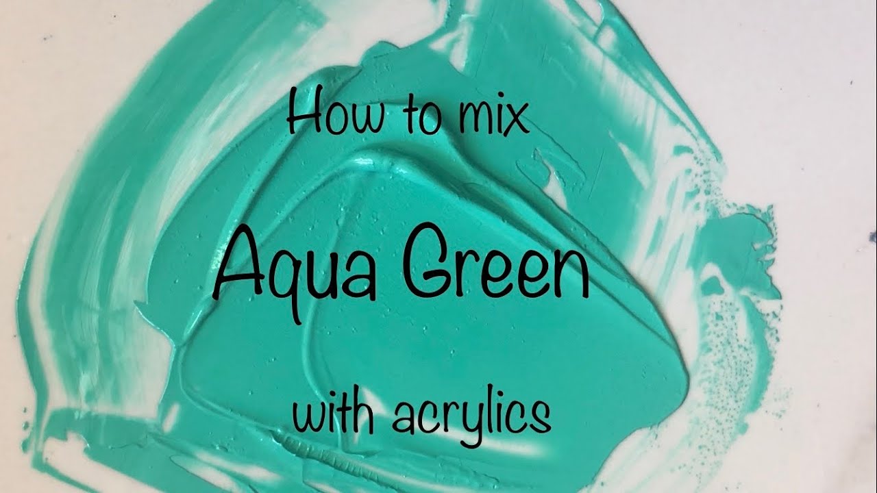 How To Make Aqua Green Color | Acrylics | ASMR | Color Mixing #79 - YouTube